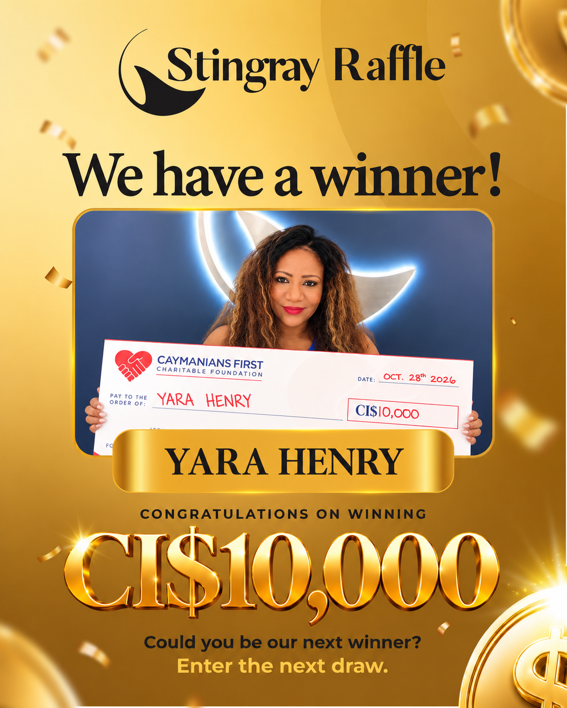 Stingray Raffle winner Yara Henry holding a CI$10,000 cheque dated 28 October 2026. The supplied announcement congratulates Yara on winning CI$10,000.